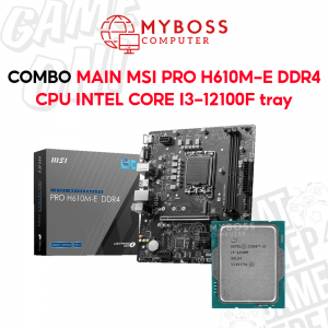 Combo Mainboard MSI PRO H610M-E DDR4 + CPU I3-12100F Tray