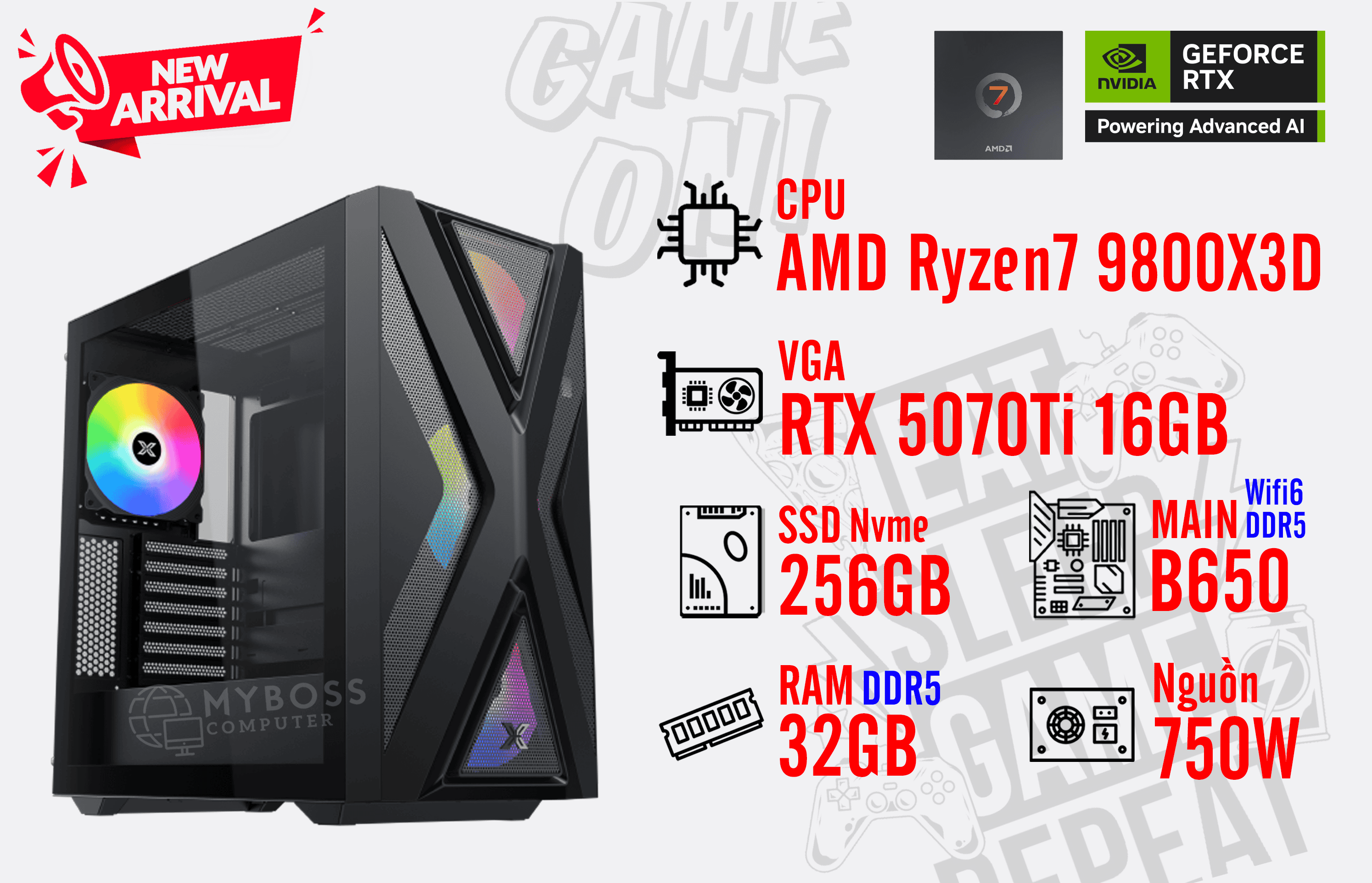 Bộ PC AMD Ryzen 7 9800X3D/ RAM 32G DDR5/ SSD Nvme 256G/ VGA RTX 5070Ti 16GB