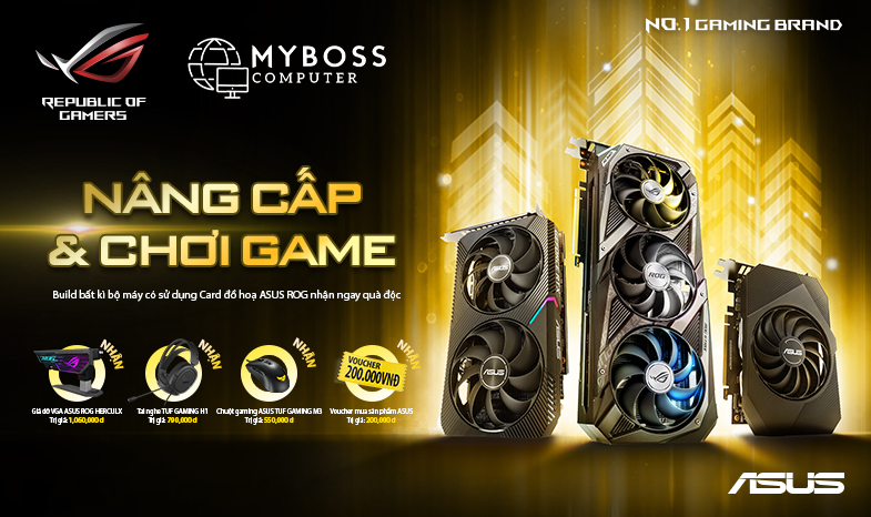 NÂNG CẤP & CHƠI GAME, NHẬN NGAY QUÀ ĐỘC - Build/ Nâng Cấp PC Với Card Đồ Hoạ ASUS ROG Nhận Ngay Quà Độc Quyền
