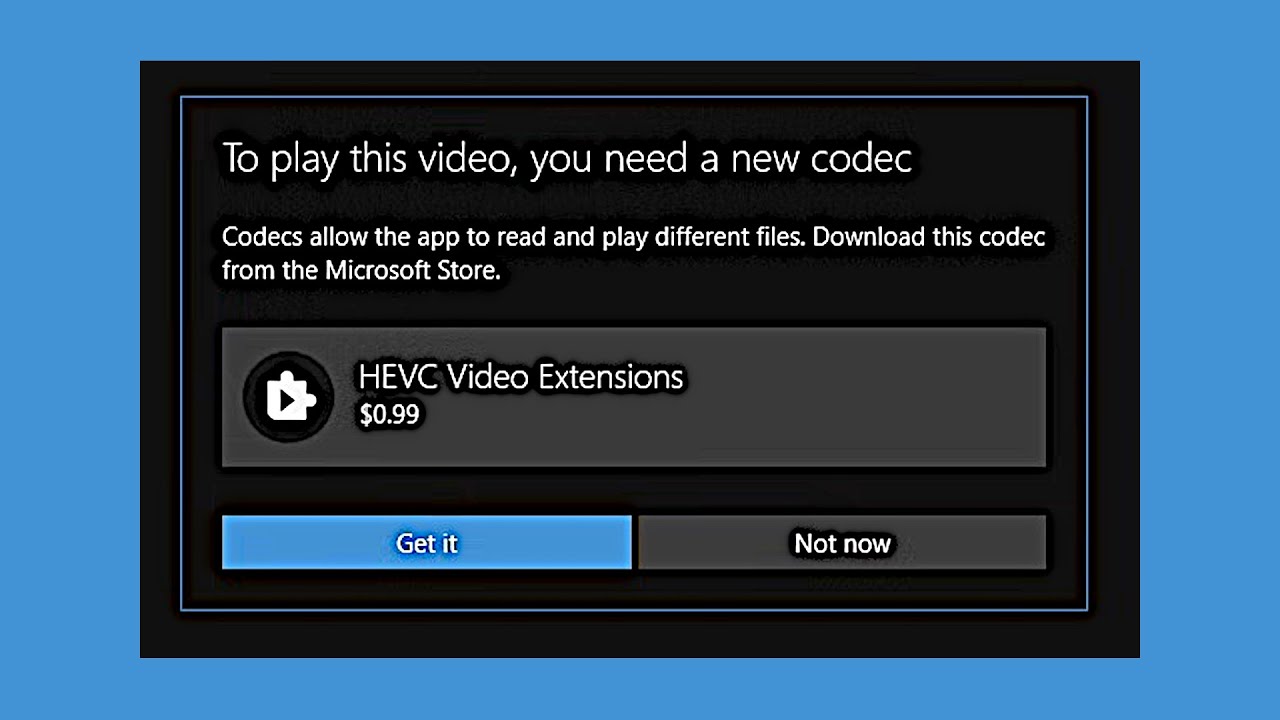 Khắc phục lỗi không xem được video vì thiếu codec win10